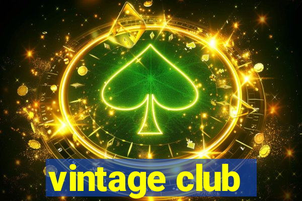 vintage club